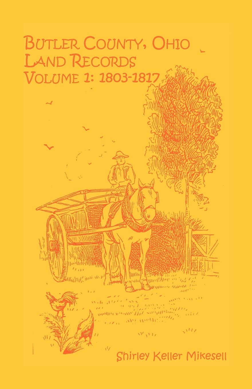 Butler County, Ohio, Land Records, Volume 1: 18031816,Used