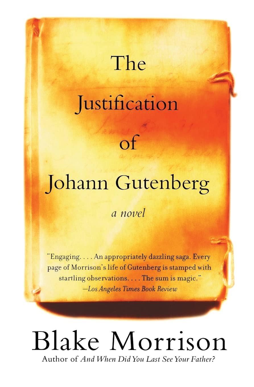 The Justification of Johann Gutenberg: A Novel,Used
