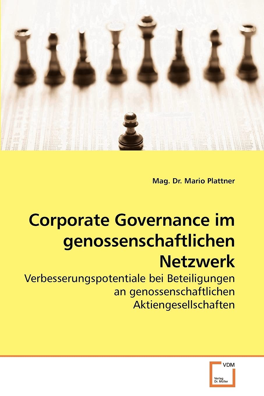 Corporate Governance im genossenschaftlichen Netzwerk: Verbesserungspotentiale bei Beteiligungen an genossenschaftlichen Aktieng,Used