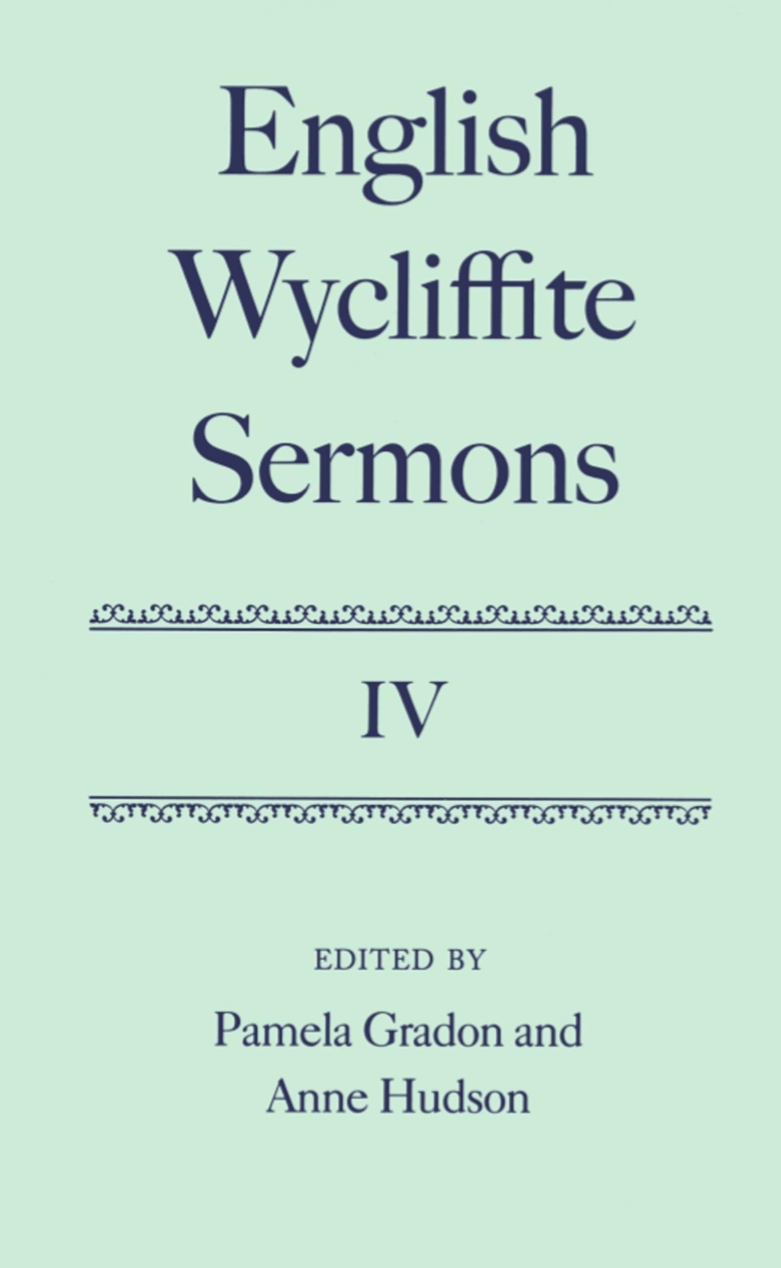 English Wycliffite Sermons: Volume IV (c OET t Oxford English Texts),Used