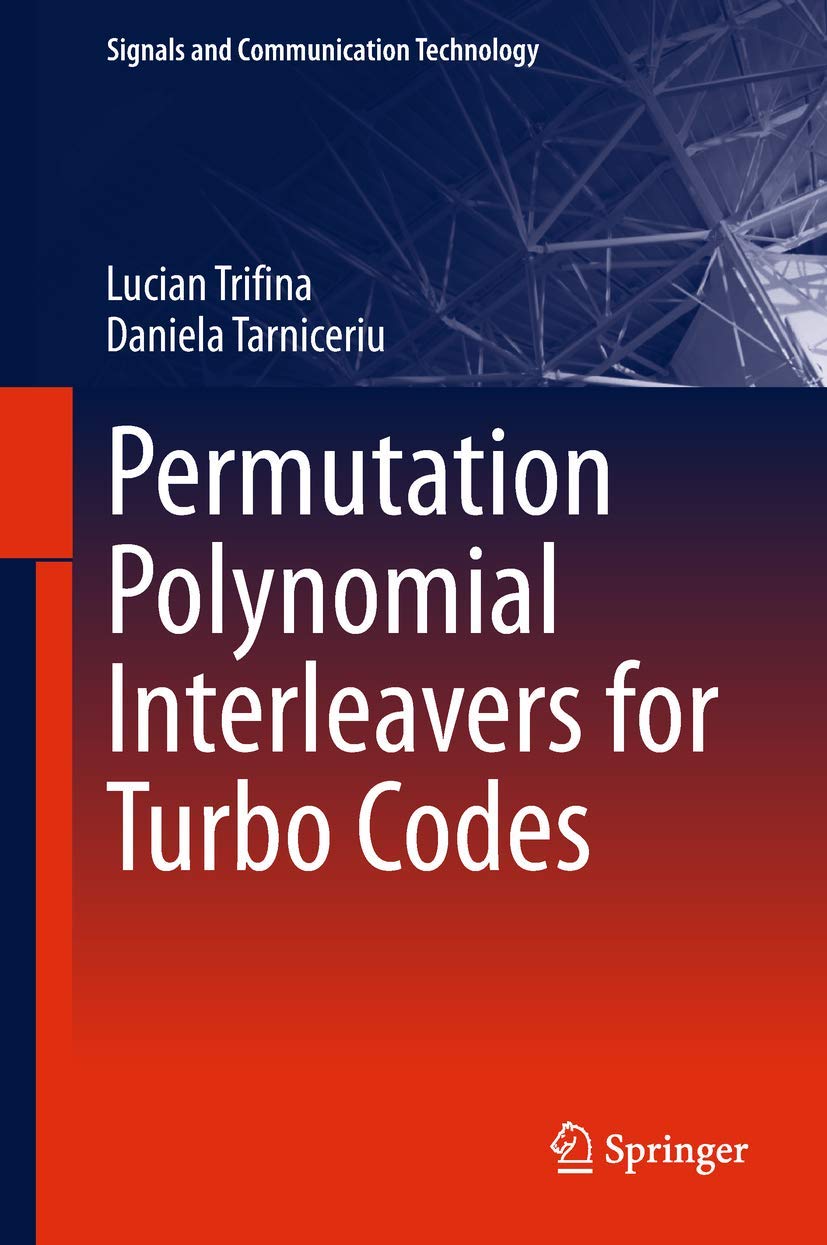 Permutation Polynomial Interleavers for Turbo Codes (Signals and Communication Technology),Used