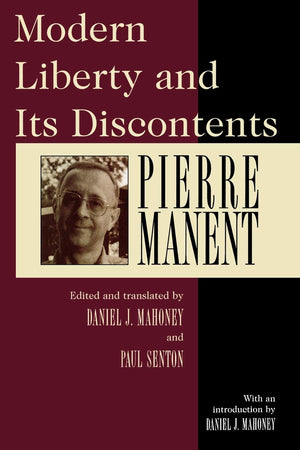 Modern Liberty and Its Discontents,Used