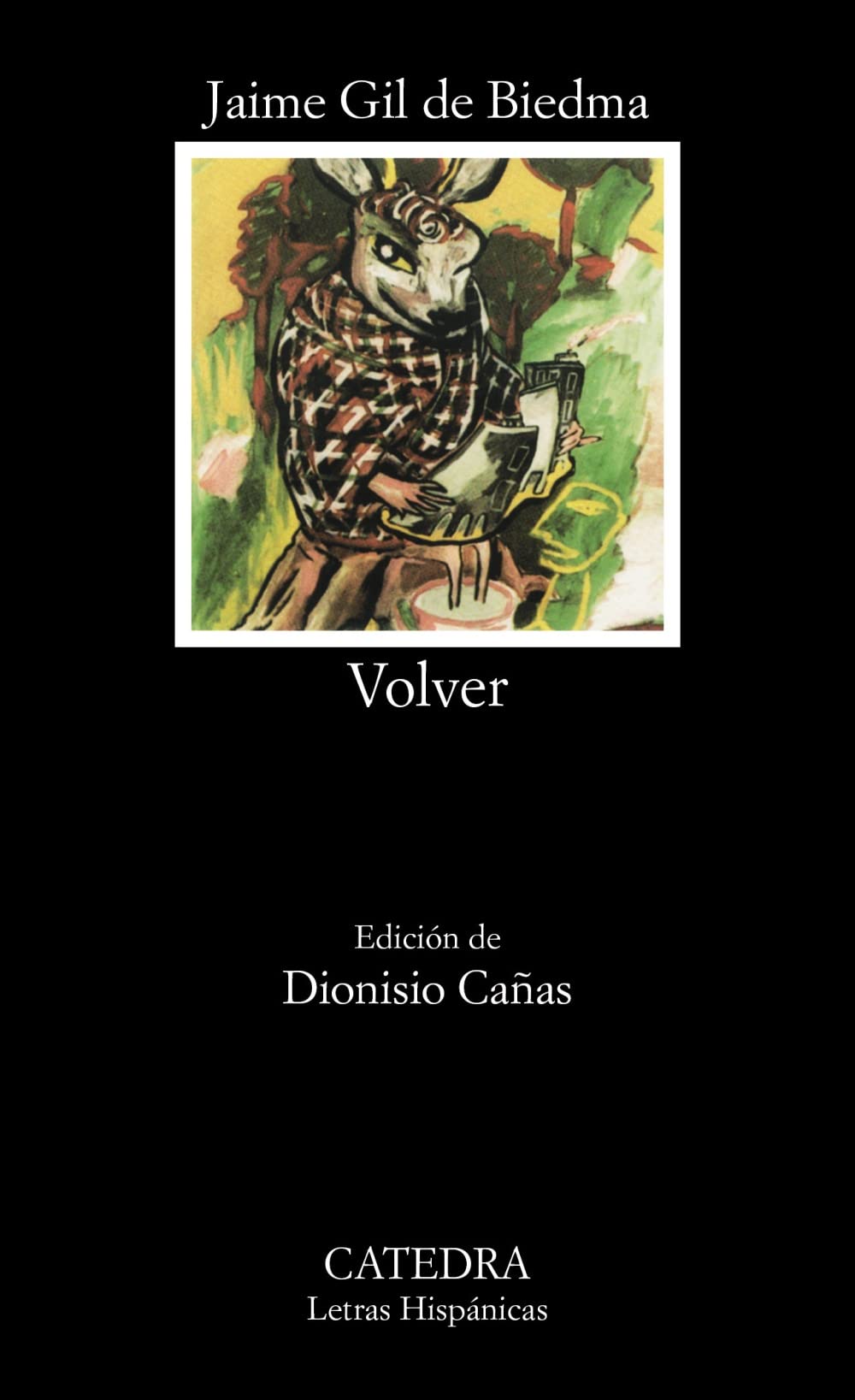Volver (Letras Hispanicas / Hispanic Writings) (Spanish Edition),Used