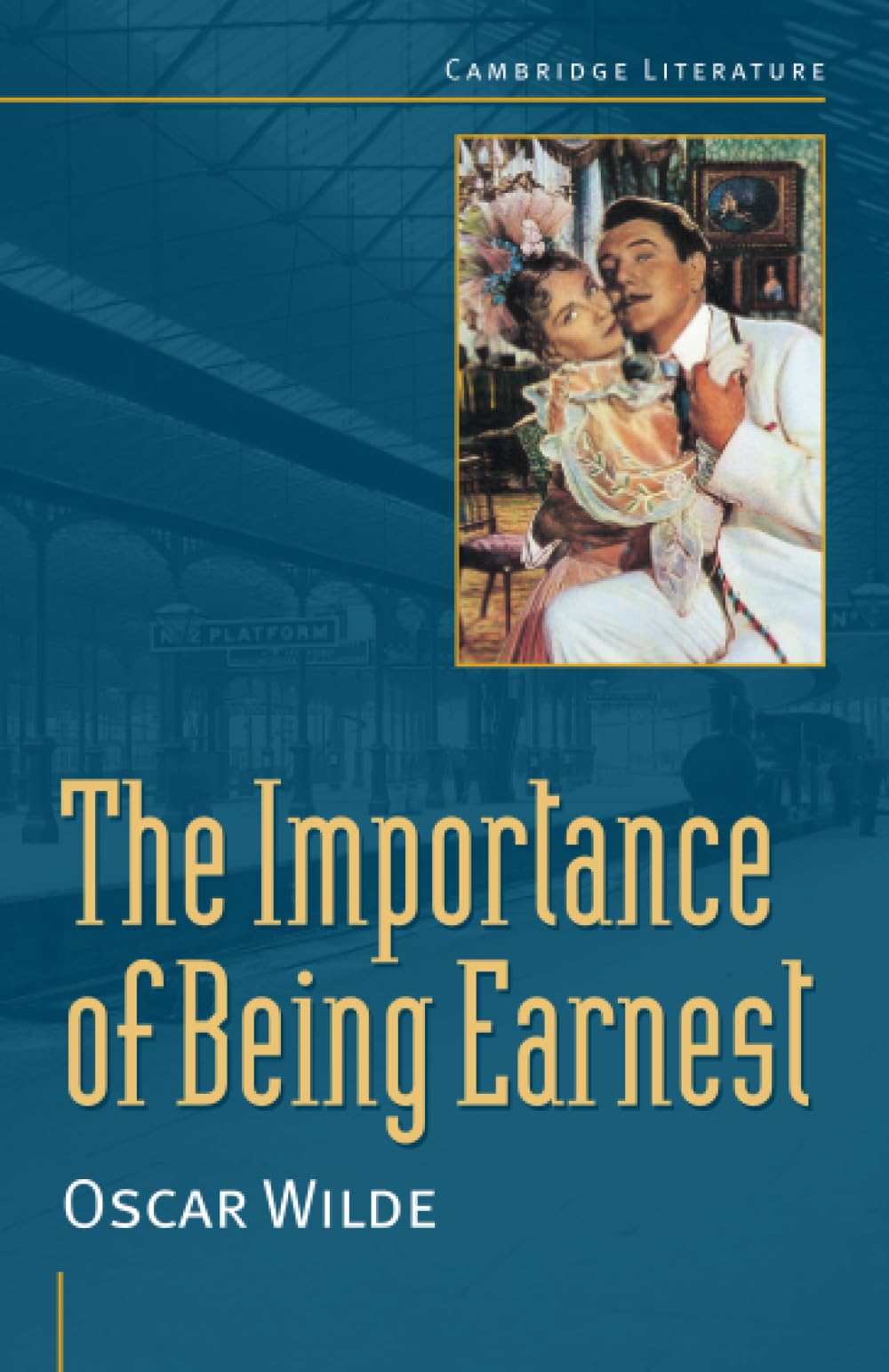 Oscar Wilde: 'The Importance of Being Earnest' (Cambridge Literature),Used