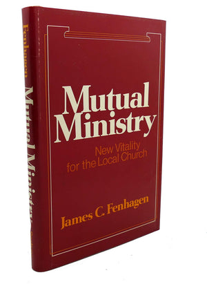 Mutual Ministry: New Vitality for the Local Church,Used
