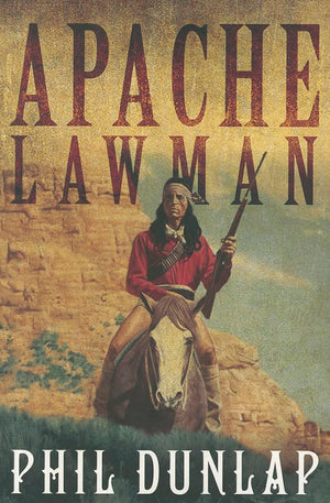 Apache Lawman (U.S. Marshal Piedmont Kelly),Used