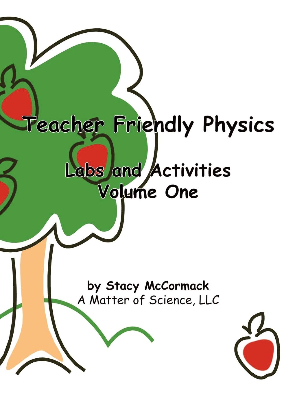 Teacher Friendly Physics: Labs And Activities Volume One,Used