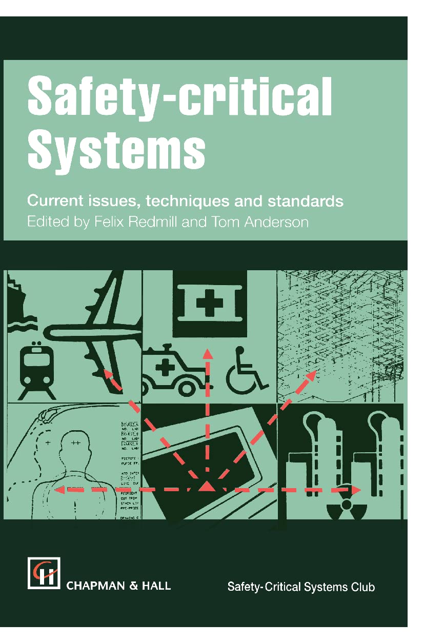 Safetycritical Systems: Current issues, techniques and standards,Used