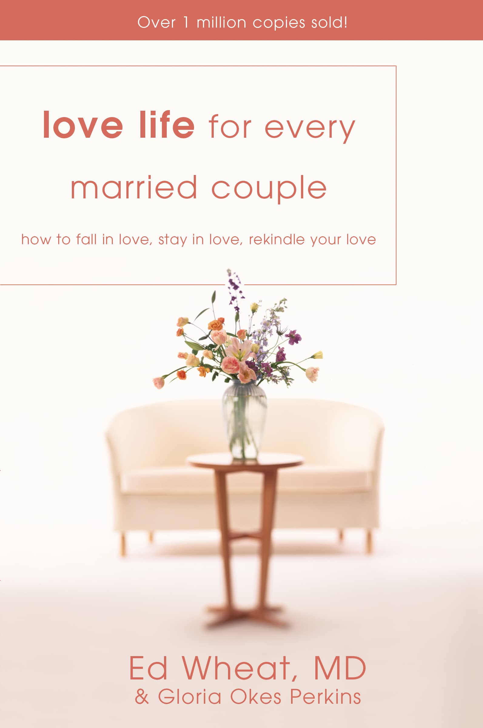 Love Life for Every Married Couple: How to Fall in Love, Stay in Love, Rekindle Your Love,Used