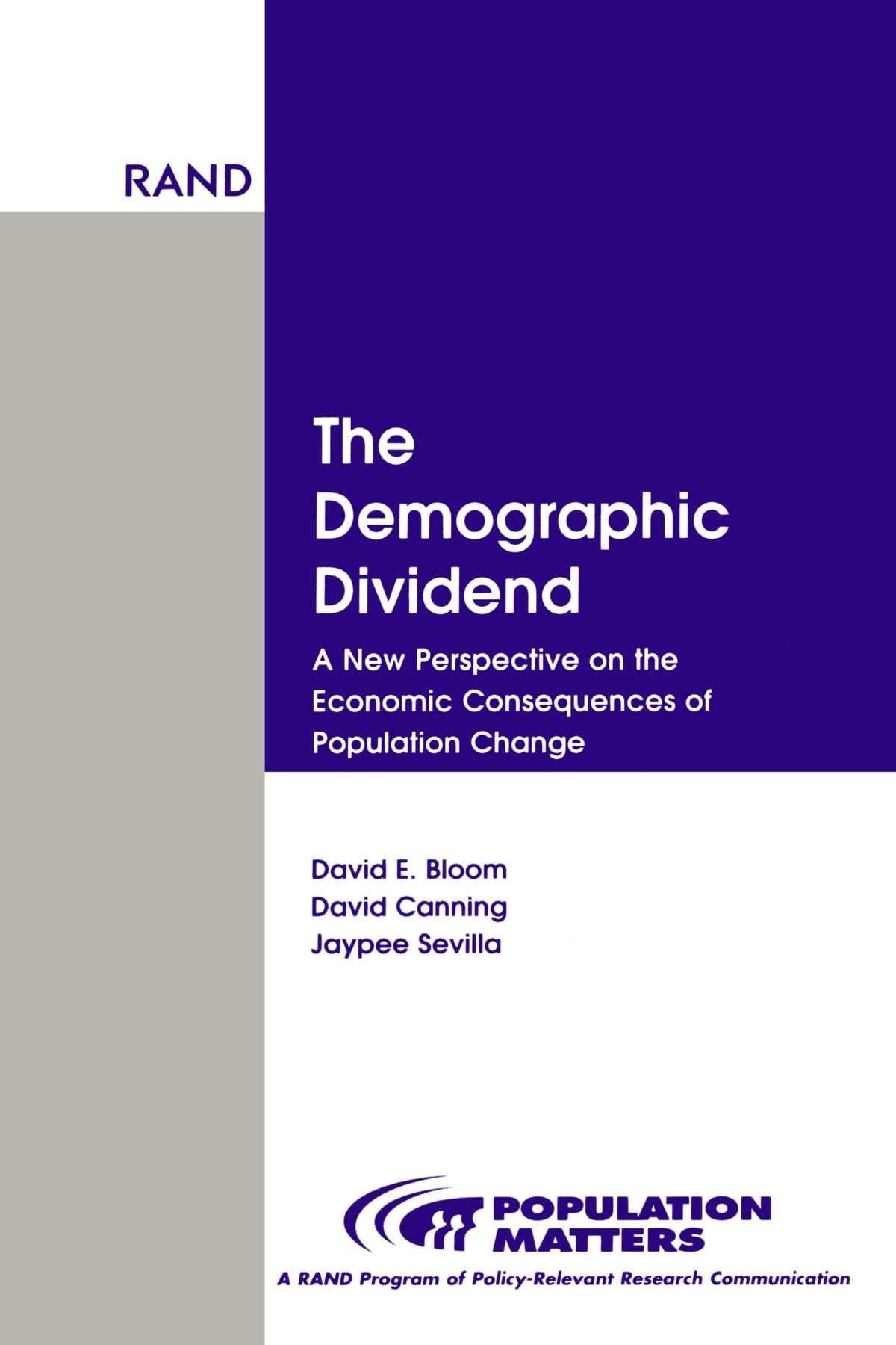 Demographic Dividend: New Perspective on Economic Consequences Population Change (Population Matters S),Used