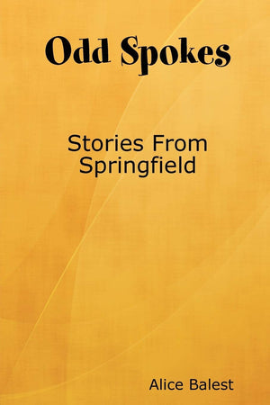 Odd Spokes Stories from Springfield,Used
