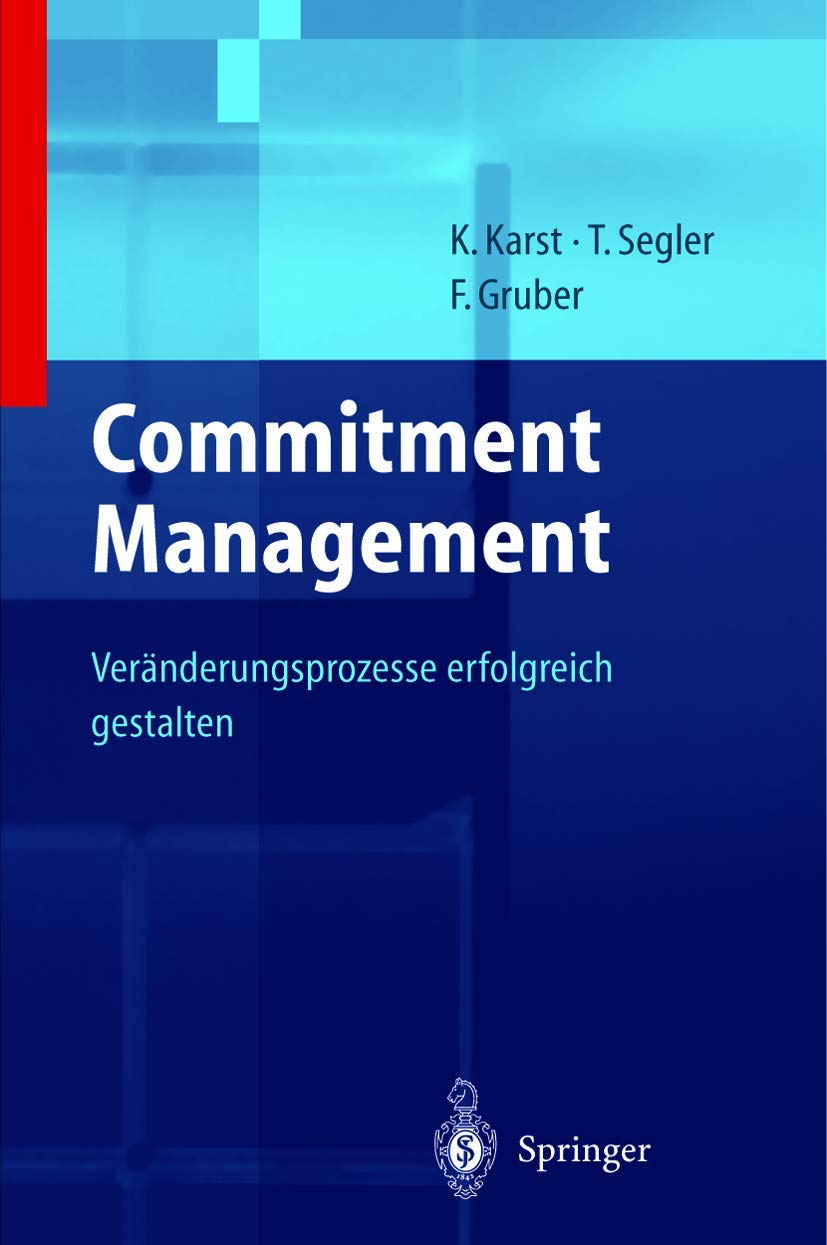 Unternehmensstrategien erfolgreich umsetzen durch Commitment Management (German Edition),Used
