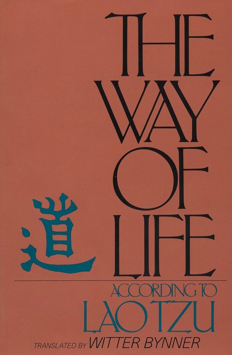 The Way Of Life, According To Laotzu