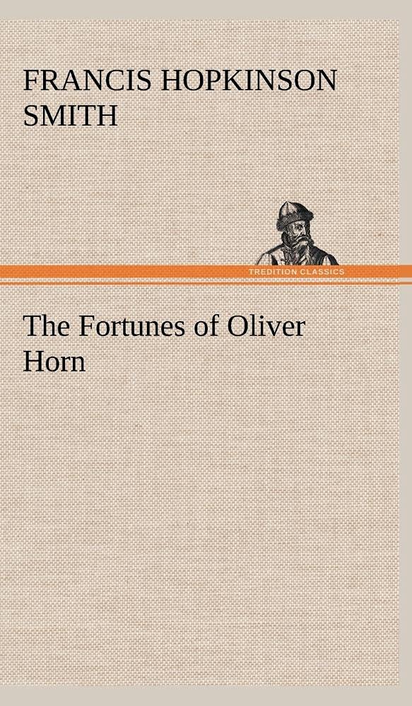 The Fortunes of Oliver Horn,Used
