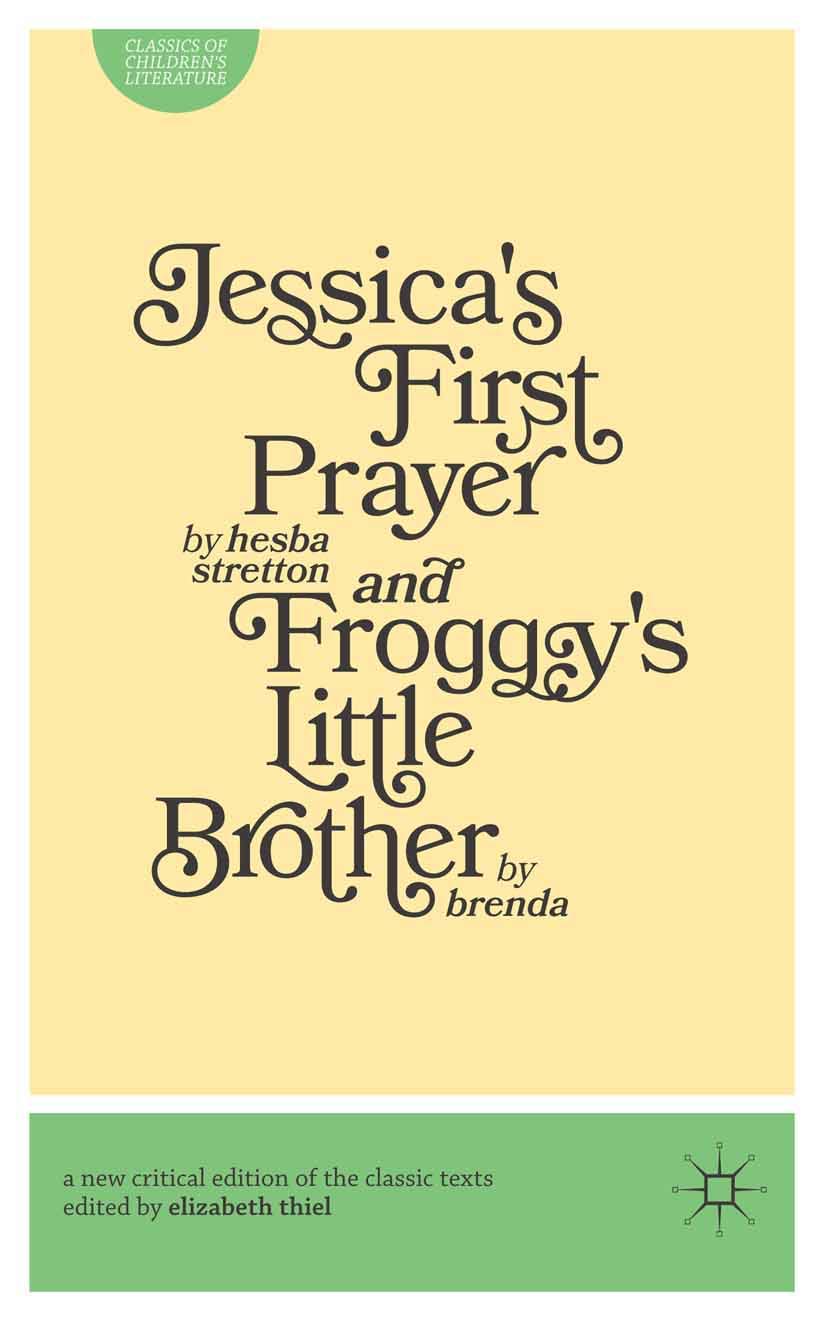 Jessica's First Prayer and Froggy's Little Brother (Classics of Children's Literature),Used