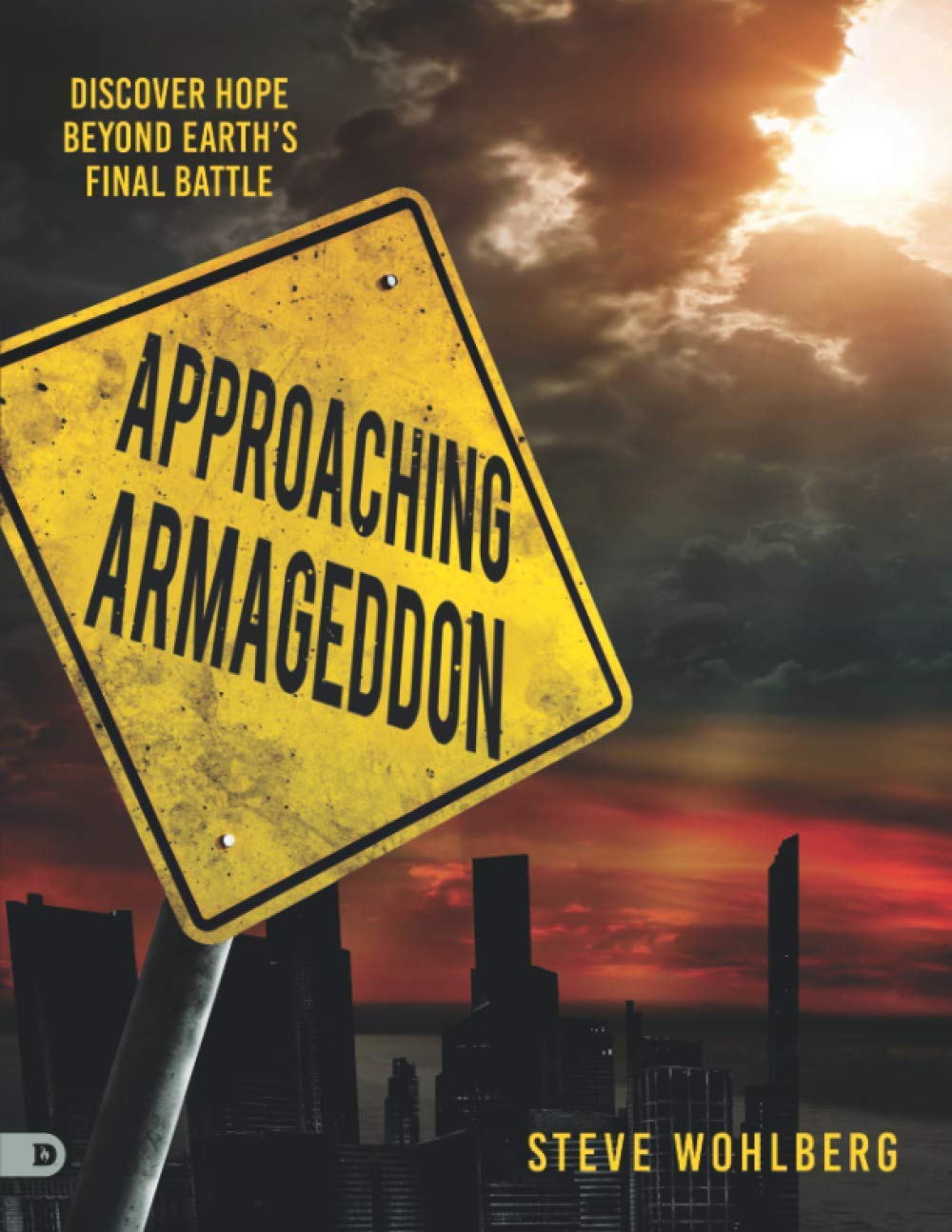 Approaching Armageddon (Large Print Edition): Discover Hope Beyond Earth,New