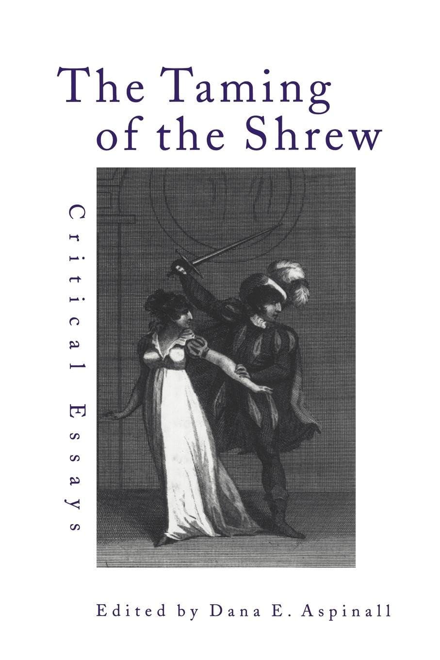 The Taming Of The Shrew (Shakespeare Criticism)