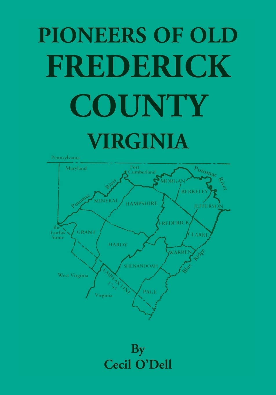Pioneers of Old Frederick Country, Virginia,Used