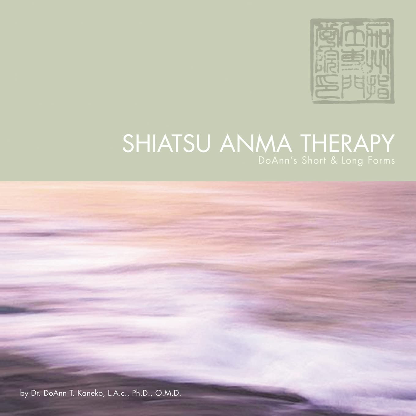 Shiatsu Anma Therapy DoAnn's Short & Long Forms,Used