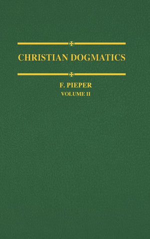 Christian Dogmatics, Vol. 2,New