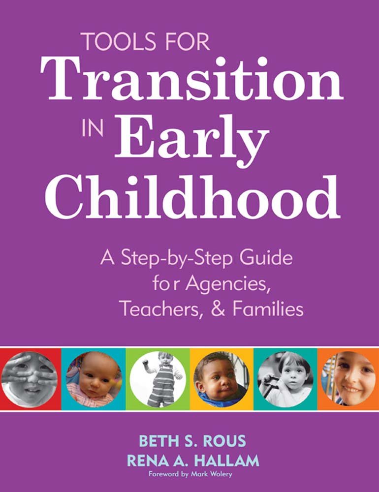 Tools For Transition In Early Childhood: A Stepbystep Guide For Agencies, Teachers, And Families,Used
