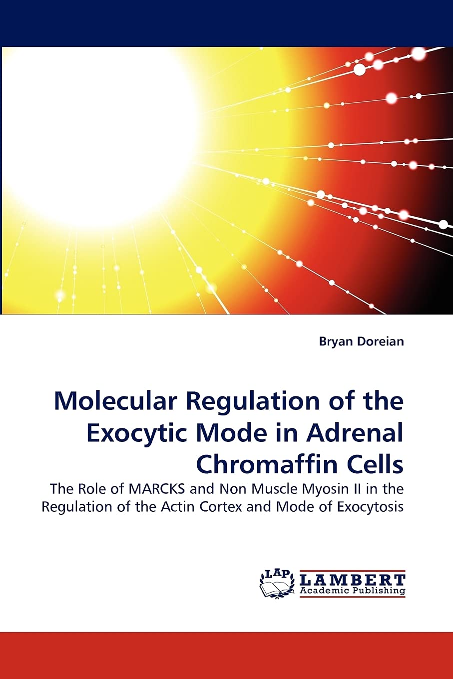 Molecular Regulation of the Exocytic Mode in Adrenal Chromaffin Cells: The Role of MARCKS and Non Muscle Myosin II in the Regula,Used