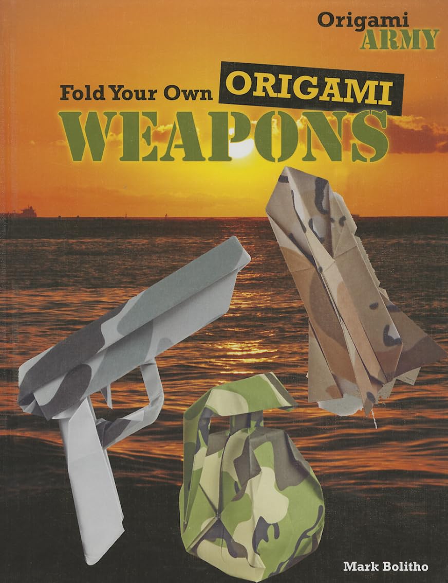 Fold Your Own Origami Weapons (Origami Army),Used