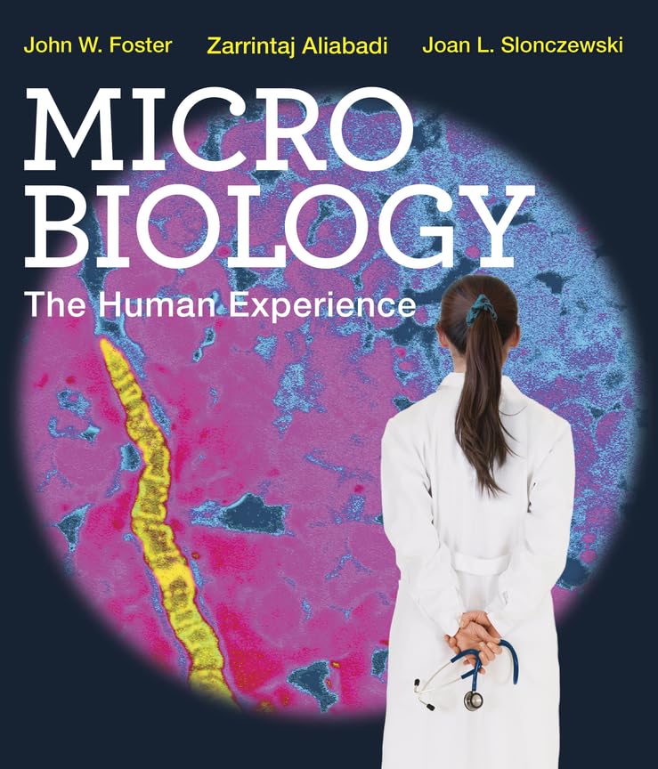 Microbiology: The Human Experience-new,New