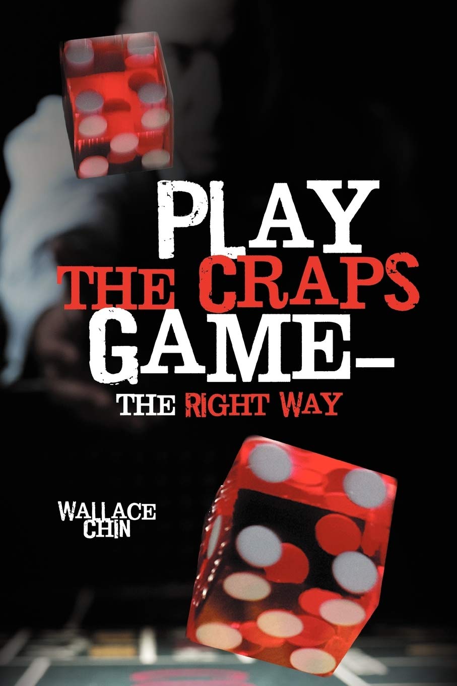 Play The Craps Gamethe Right Way,Used