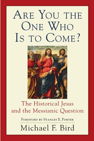 Are You The One Who Is To Come?: The Historical Jesus And The Messianic Question,New