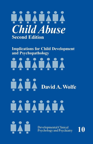 Child Abuse: Implications for Child Development and Psychopathology (Developmental Clinical Psychology and Psychiatry),Used