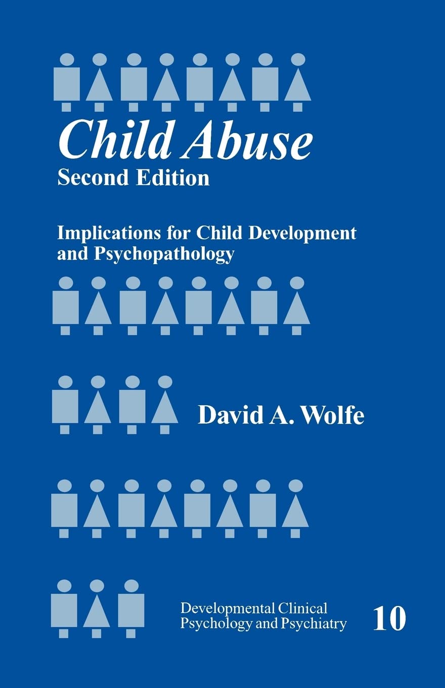 Child Abuse: Implications for Child Development and Psychopathology (Developmental Clinical Psychology and Psychiatry),Used
