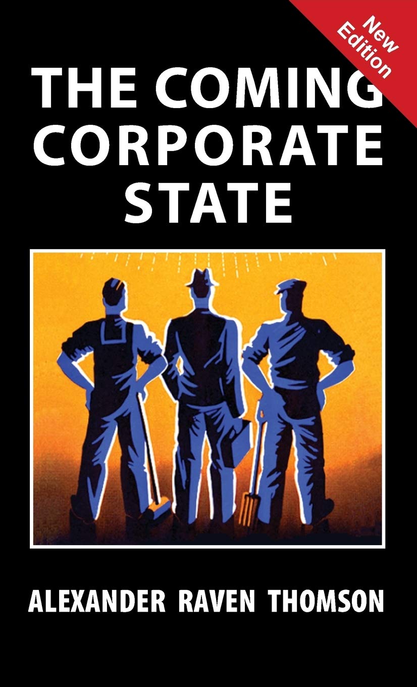 The Coming Corporate State,Used