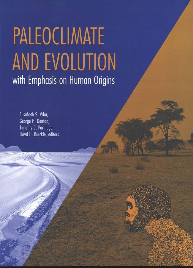 Paleoclimate and Evolution, with Emphasis on Human Origins,Used