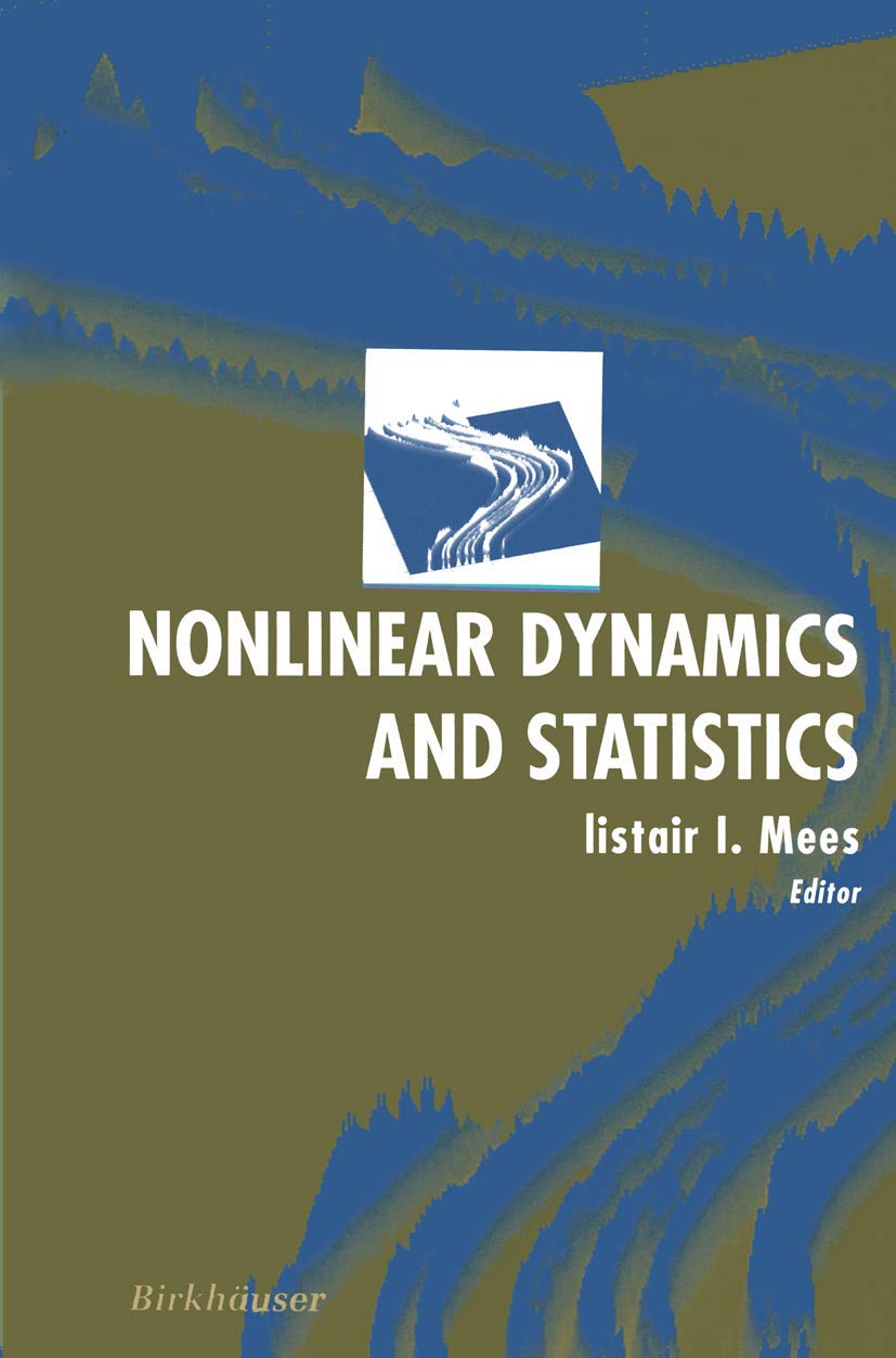 Nonlinear Dynamics And Statistics,New