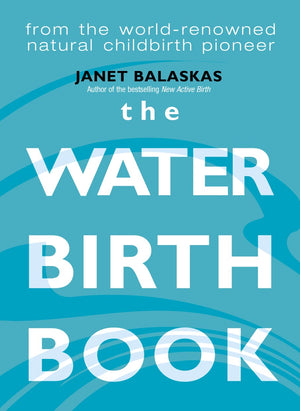 The Water Birth Book,Used