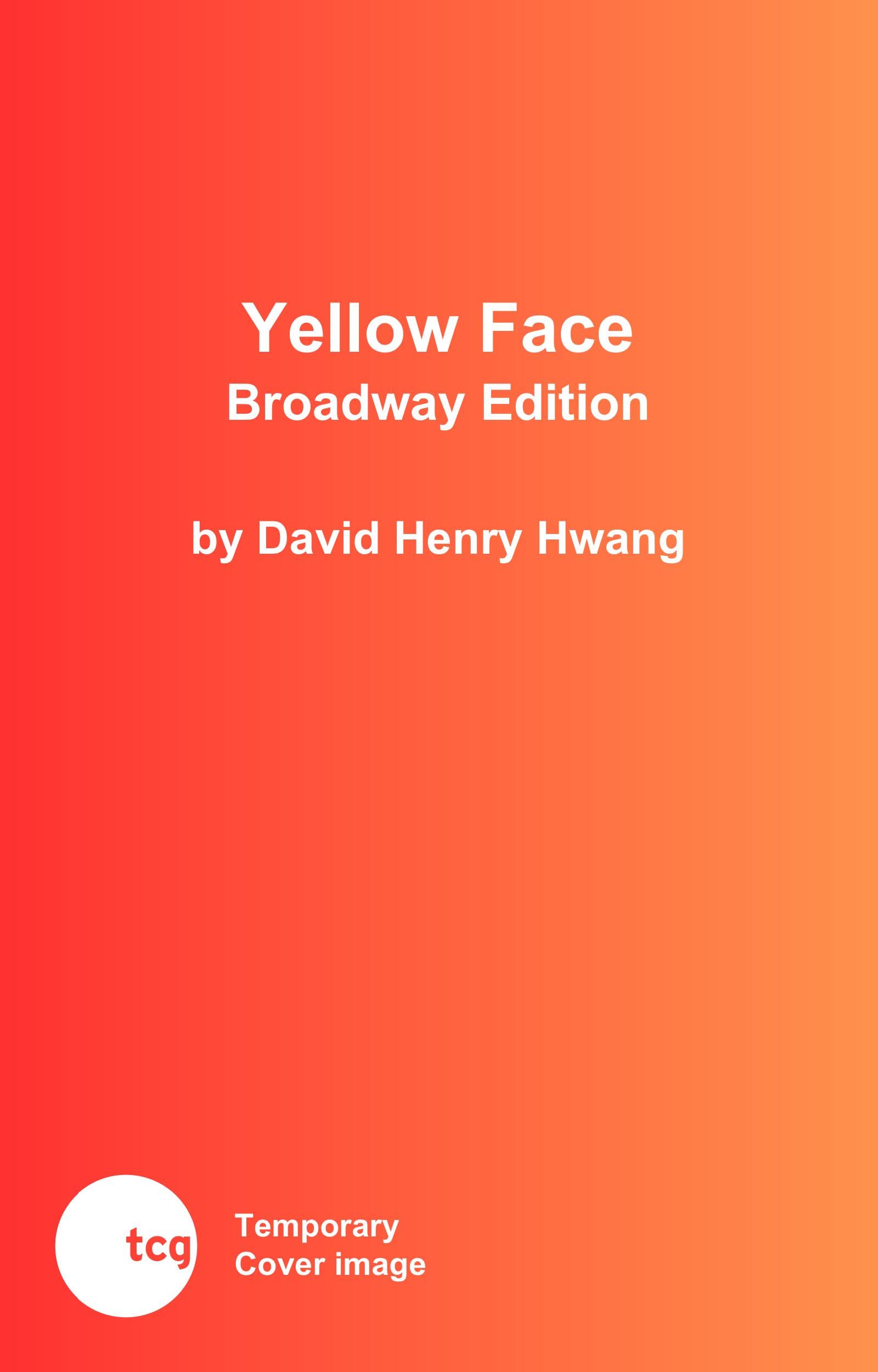 Yellow Face: Broadway Edition