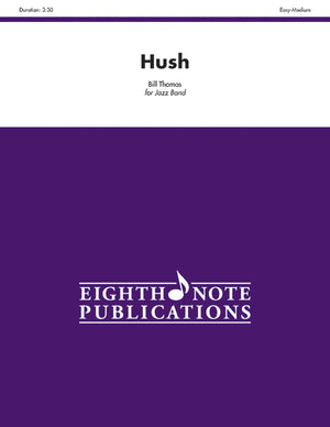 Hush: Conductor Score & Parts (Eighth Note Publications),New