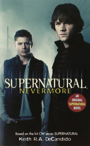 Supernatural: Nevermore (Supernatural Series, 1),New