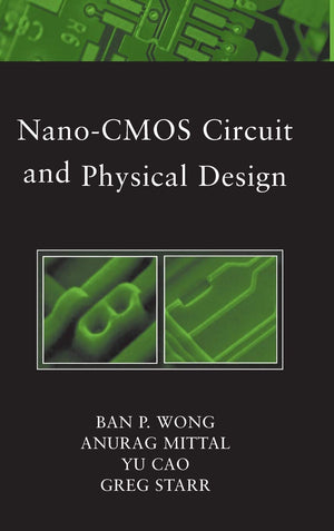 NanoCMOS Circuit and Physical Design,Used