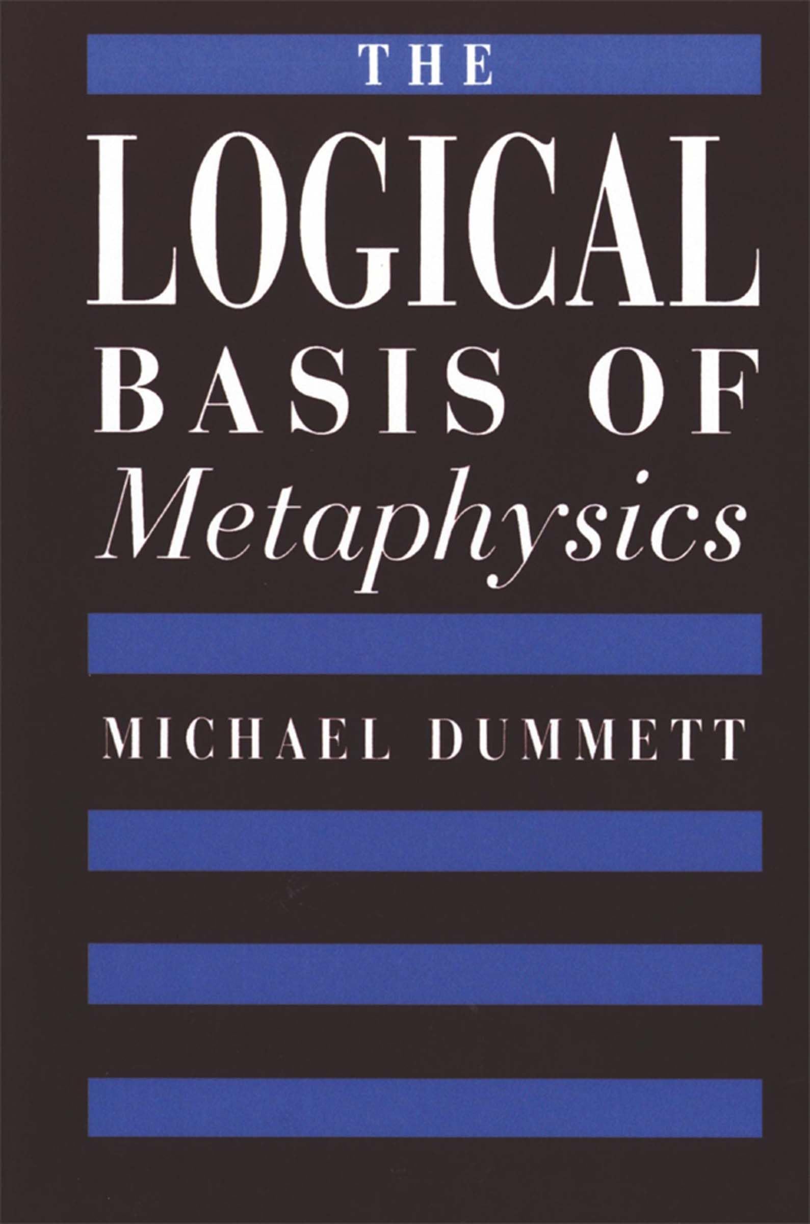The Logical Basis of Metaphysics (The William James Lectures),Used