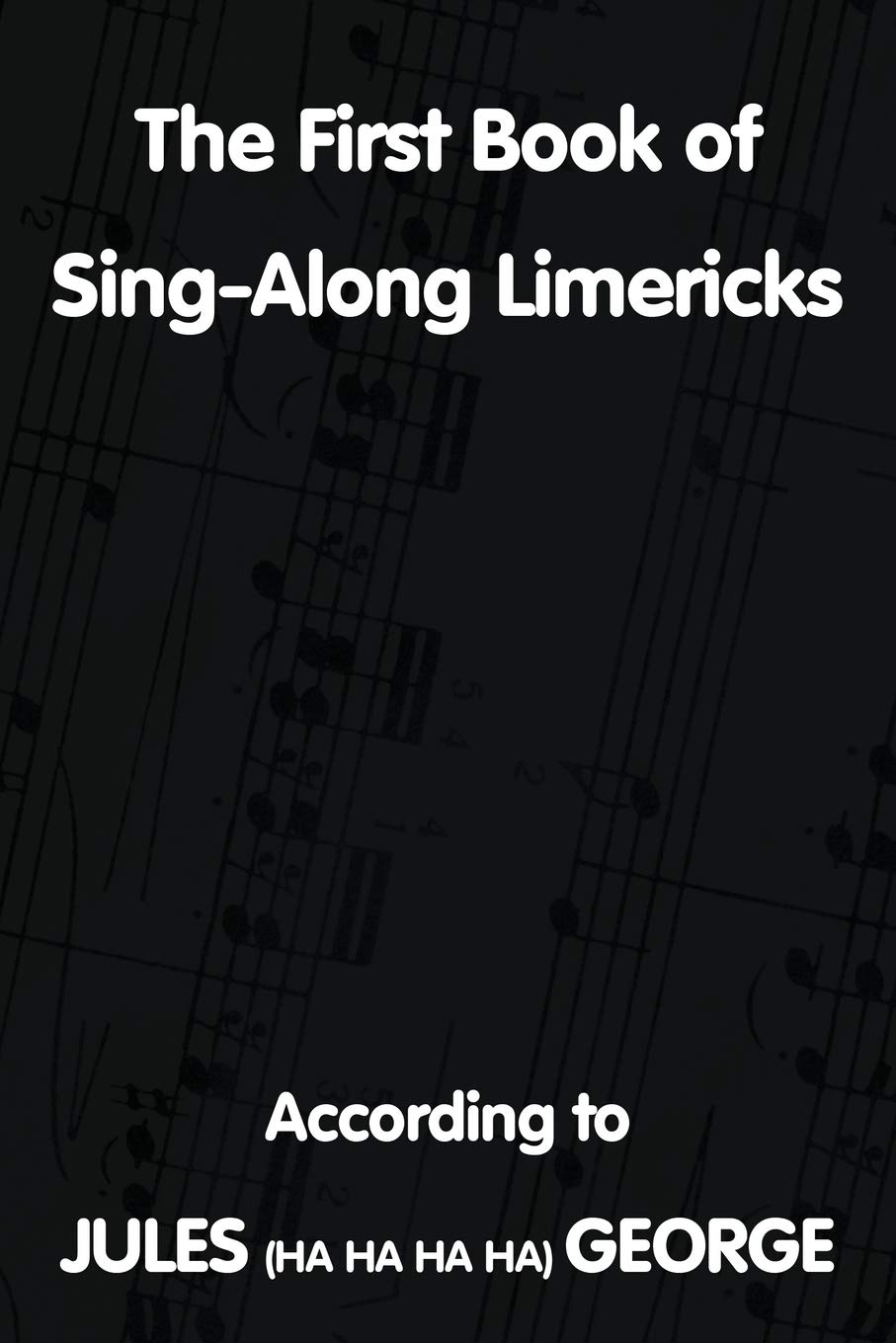 The First Book of SingALong Limericks,Used