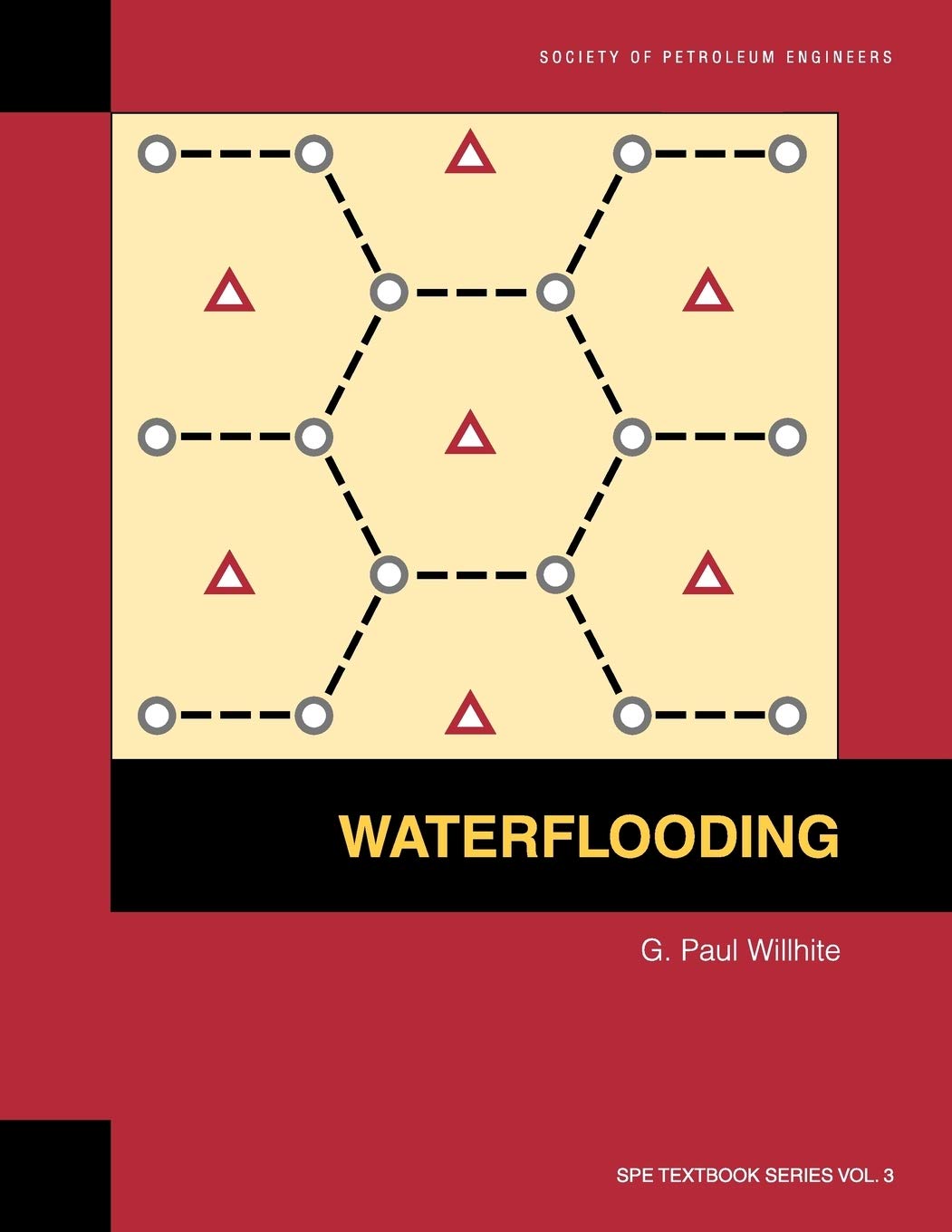 Waterflooding: Textbook 3 (Spe Textbook Series),Used