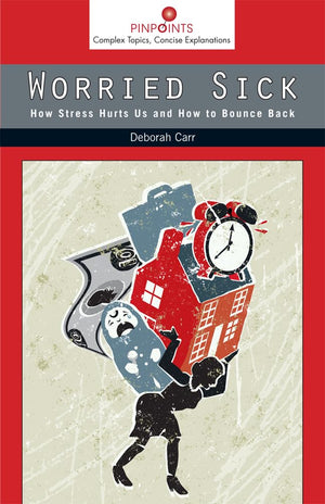 Worried Sick: How Stress Hurts Us And How To Bounce Back (Pinpoints),Used