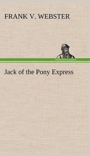 Jack of the Pony Express,Used