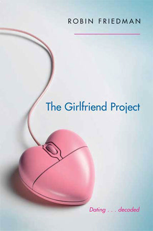 The Girlfriend Project,Used