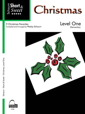 Short & Sweet: Christmas: Level 1 Elementary Level (Schaum Publications),Used
