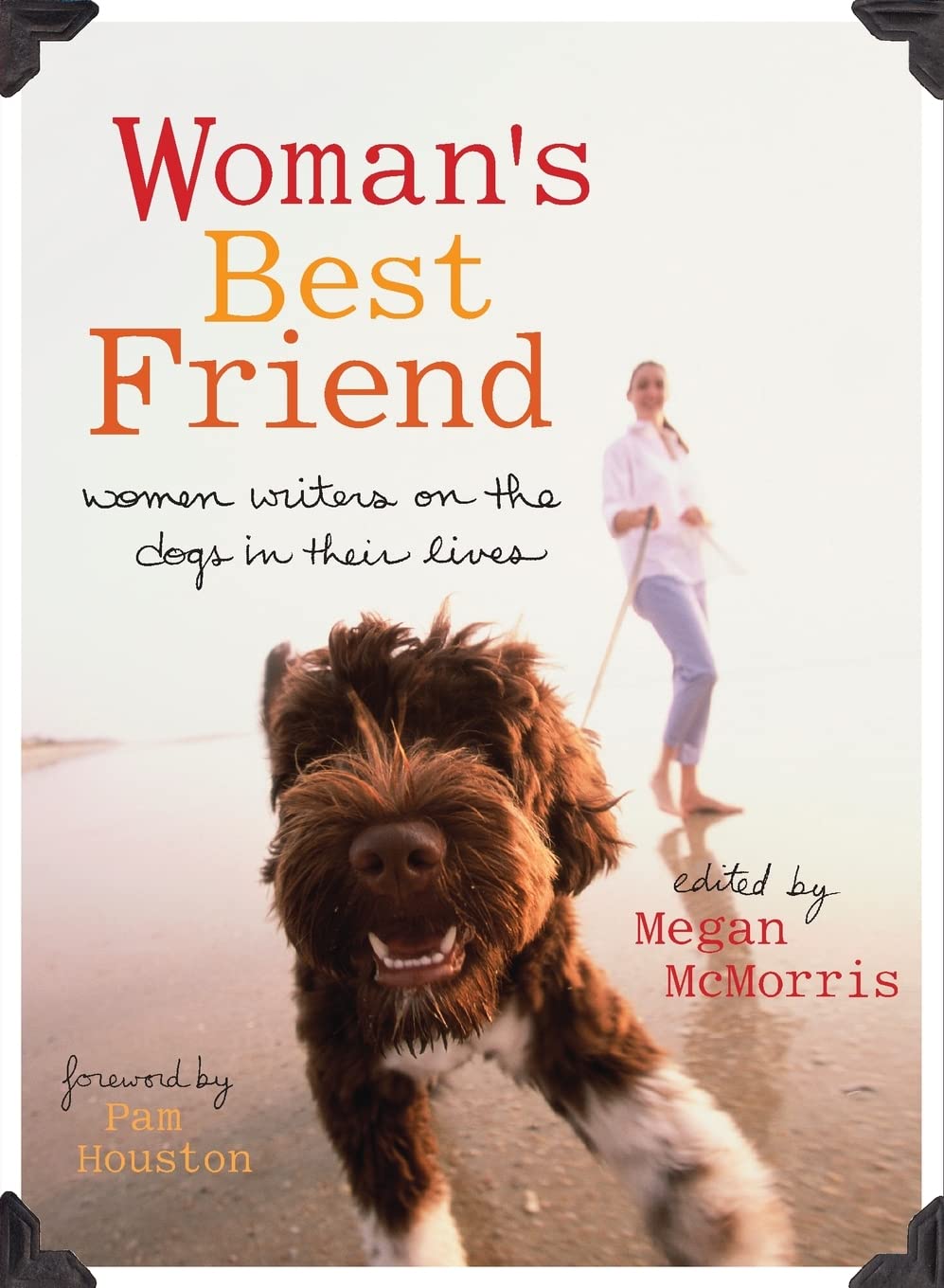 Woman'S Best Friend
