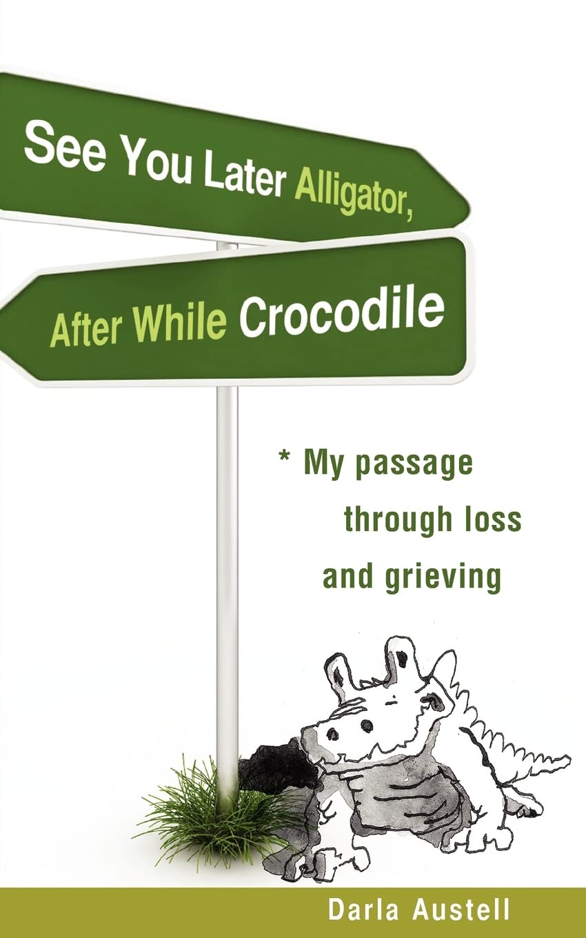 See You Later Alligator, After While Crocodile,Used