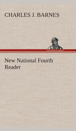 New National Fourth Reader,Used